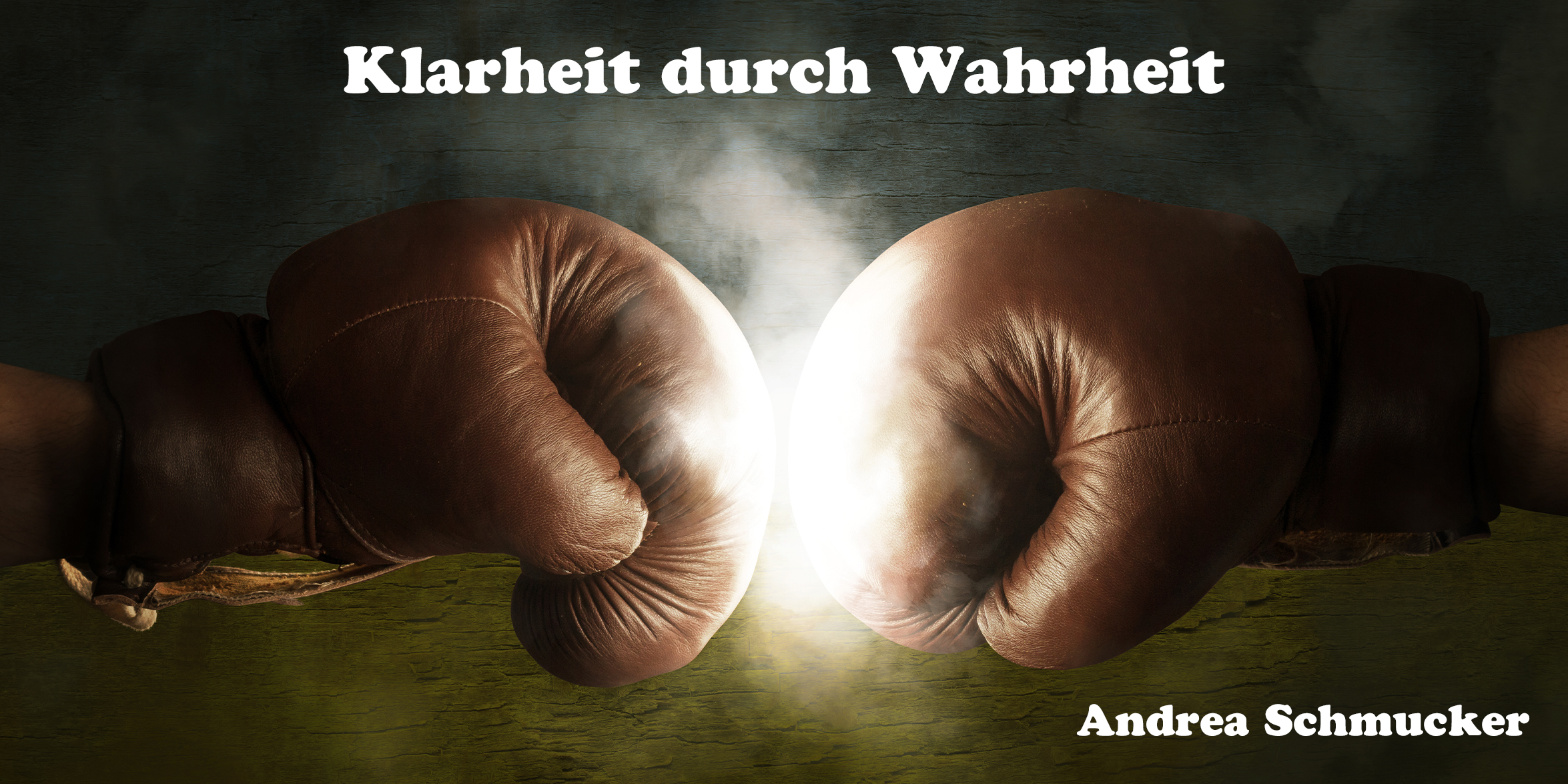 Klarheit durch Wahrheit